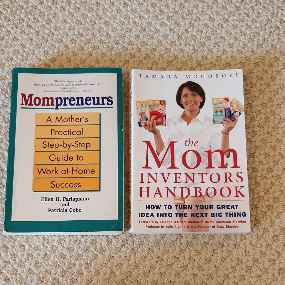 Mompreneurs and The Mom Inventors Handbook